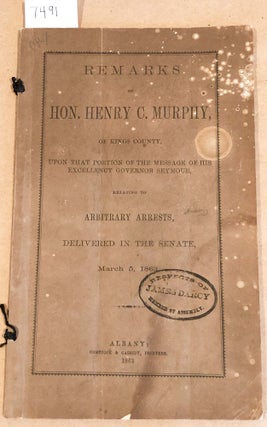 Item #7491 Remarks of Hon. Henry C. Murphy of Kings County on that portion of the message of his...