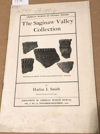 Item #7570 The Saginaw Valley Collection American Museum of Natural History Supplement Vol. I...