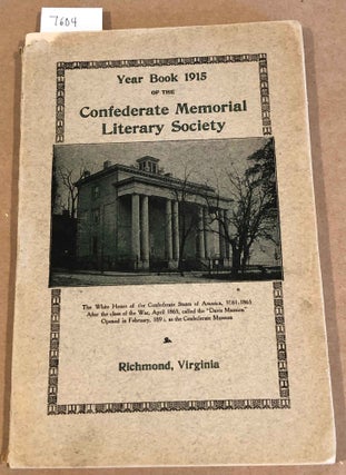 Item #7604 Year Book 1914 - 1915 of the Confederate Memorial Literary Society. Confederate...