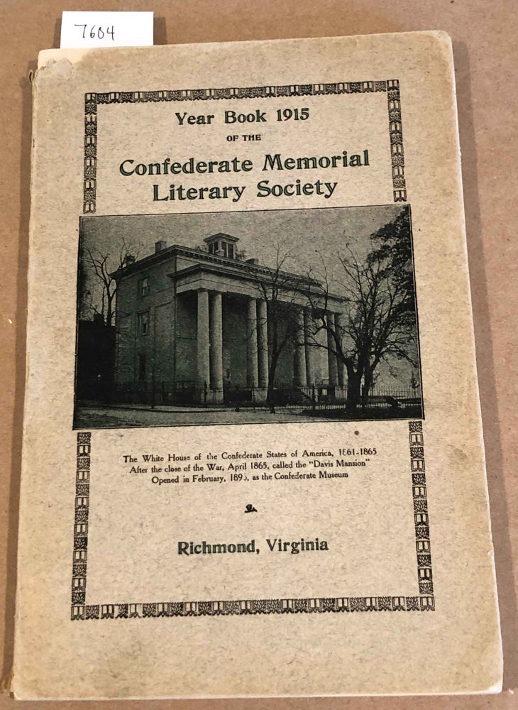 Item #7604 Year Book 1914 - 1915 of the Confederate Memorial Literary Society. Confederate Memorial Literary Society.