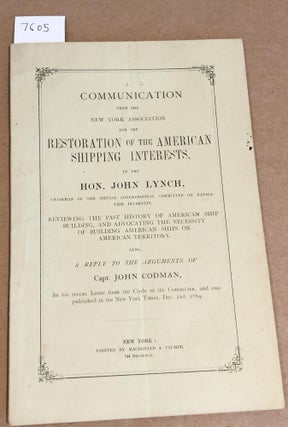 Item #7605 A Communication from the New York Association for the Restoration of the American...