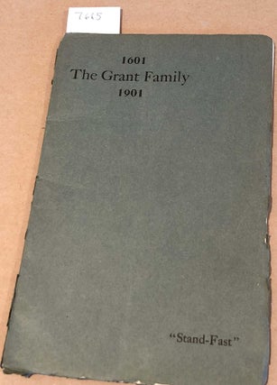 Item #7665 The Grant Family 1601 1901 Report of the Second Reunion of the Grant Family...