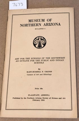 Item #7673 Art for the Schools of the Southwest An Outline for the Public and Indian Schools ...
