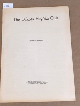 Item #7716 The Dakota Heyoka Cult. James H. Howard