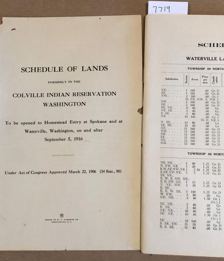 Item #7719 Schedule of Lands Formerly in the Colville Indian Reservation Washington to be opened to Homestead Entry at Spokane and at Waterville Washington on and after September 5, 1916