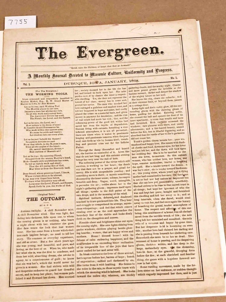 Item #7755 The Evergreen A Momthly Journal Devoted to Masonic Culture, Uniformity and Progress Vol. 1, No. 1 1868 (defective). A. Gilbert E.