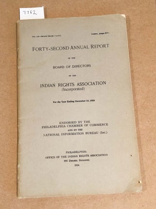 Item #7762 Forty - Second Annual Report of the Board of Directors of the Indian Rights...