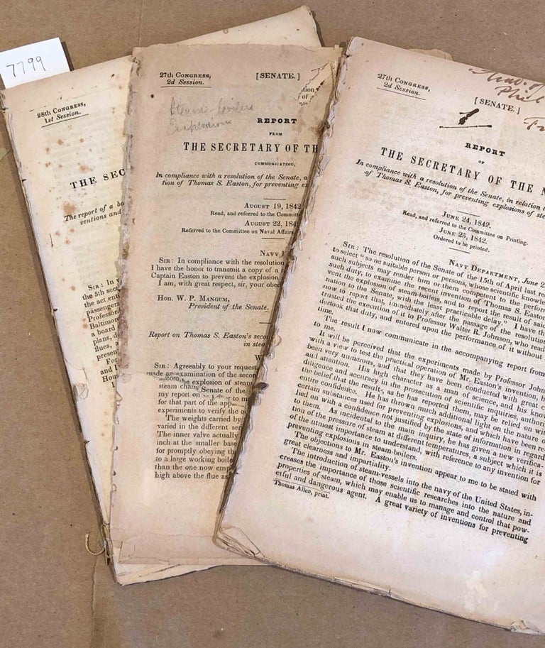 Item #7799 Senate documents - 3 - on preventing Steam Boiler Explosions, June and August 1842 and June 1844