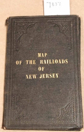 Item #7837 Map of the RailRoads of New Jersey with table of distances. J. A. Anderson, compiler