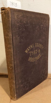 Item #7875 Gazetteer and Busness Directory Wayne County, New York for 1867- 68. Hamilton Child