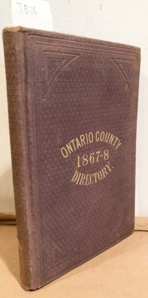 Item #7876 Gazetteer and Busness Directory Ontario County, New York for 1867- 68. Hamilton Child