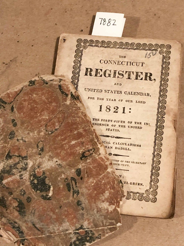 Item #7882 Green's Connecticut Annual Register and United States Calendar for 1821. Printer Samuel Green.