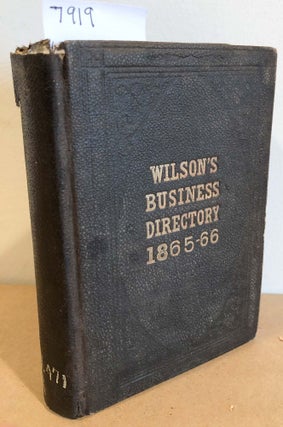 Item #7919 Wilson's Business Directory of New York City 1865 - 66. Wilson, ed