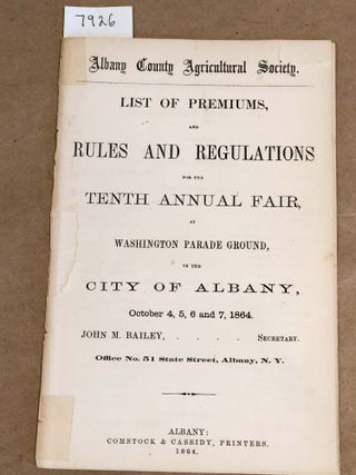 Item #7926 List of Premiums and Rules and Regulations for the Tenth Annual Fair at Washington...