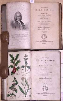 THE BRITISH FLORA MEDICA; or, HISTORY OF THE medicinal plants OF GREAT BRITAIN.(2 volumes)