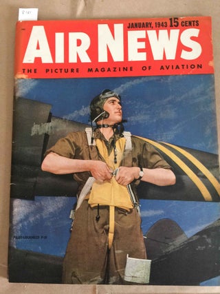 Item #8161 Air News The Picture Magazine of Aviation (Jan., 1943 1 issue with extras). Phillip...
