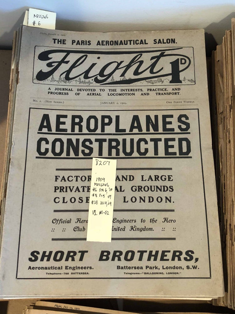 Item #8207 FLIGHT A Journal Devoted to the Interests, Practice, and Progress of Aerial Locomotion and Transport (Jan. - Dec , 1909 49 issues - 3 missing from year)