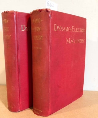 Item #8216 Dynamo - Electric Machinery: A Manual for Students of Electrotechnics (2 vols.)....