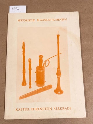 Item #8402 Historische Blassinstrumenten. L. F. F. Wijsenbeek