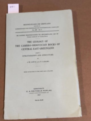 Item #8457 MEDDELELSER OM GRoNLAND Bd. 153- Nr. 1 THE GEOLOGY OF THE CAMBRO- ORDOVICIAN ROCKS OF...