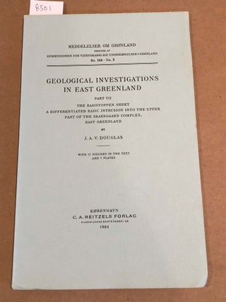 Item #8501 MEDDELELSER OM GRoNLAND Bd. 164- Nr. 5 GEOLOGICAL INVESTIGATION S IN EASTGREENLAND...