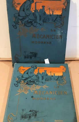Item #8526 Le Mecanicien Moderne par Un Comite d' Ingenieurs specialistes (two volumes)....