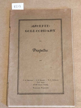 Item #8573 Prospectus Azurite Gold Company. Azurite Gold Company