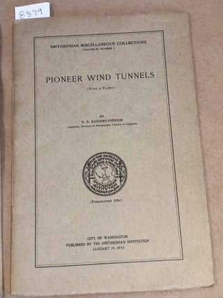 Item #8579 Pioneer Wind Tunnel Tests Smithsonian Miscellaneous collections vol. 93 number 4. N....