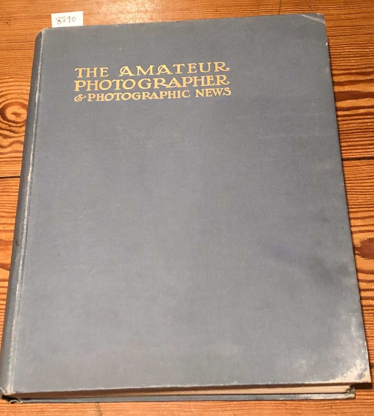 Item #8590 The Amateur Photographer & Photographic News : Popular Illustrated Journal for all Photographers Volume XLIX Jan - June 1909. F J. Mortimer, ed.