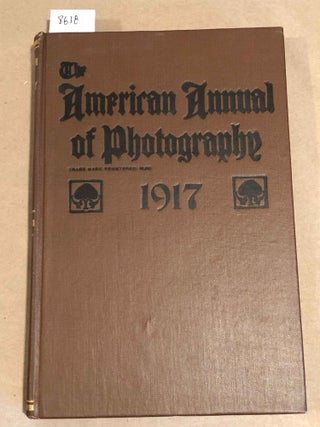 Item #8618 The American Annual of Photography for 1917. Percy Y. Howe, ed