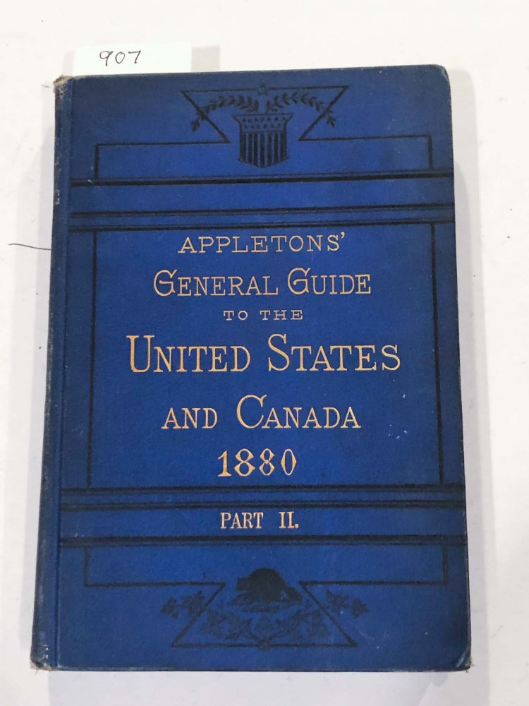 Item #907 UNITED STATES AND CANADA part II only - Western and Southern States. Appleton.