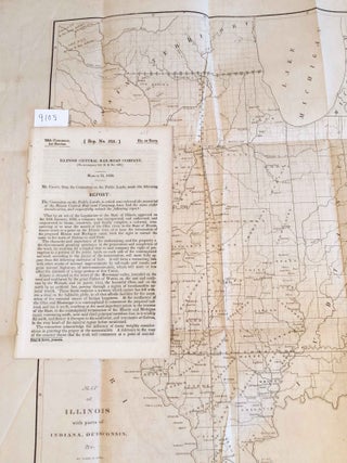 Item #9105 Illinois Central Rail - Road Company (House Rep. No. 525 March 31, 1836 with map)....