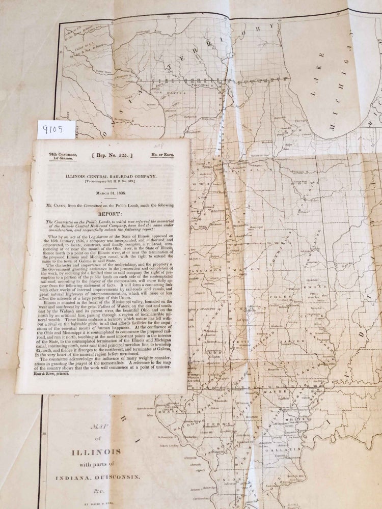 Item #9105 Illinois Central Rail - Road Company (House Rep. No. 525 March 31, 1836 with map). Mr. Casey.
