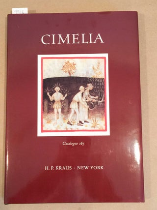 Item #9516 Cimelia: A Catalogue of Important Illuminated and Textual Manuscripts Published in...