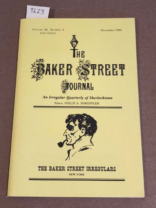 Item #9623 The Baker Street Journal new series Vol. 40 no. 4 only 1990. Philip A. Shreffler