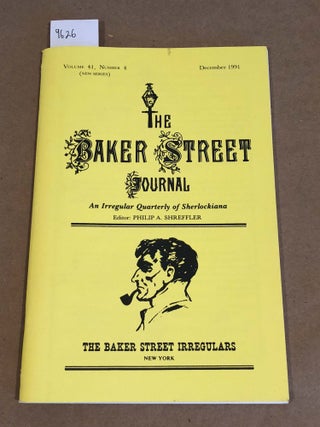 Item #9626 The Baker Street Journal new series Vol. 41 no. 4 only 1991. Philip A. Shreffler