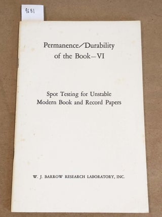Item #9681 Permanence / Durability of the Book Spot Testing for Unstable Modern Book and Record...