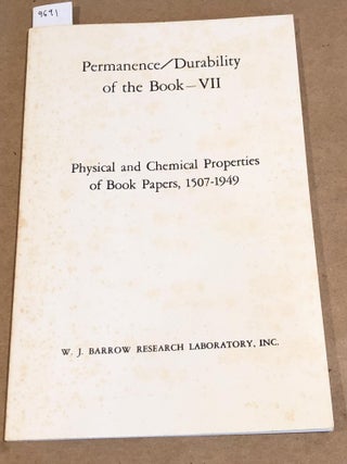 Item #9691 Permanence / Durability of the Book - VII Physical and Chemical Properties of Book...