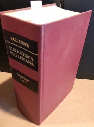 Item #9778 Bibliotheca Walleriana A Catalogue of the Erik Waller Collection (2 vols. in 1). Hans...