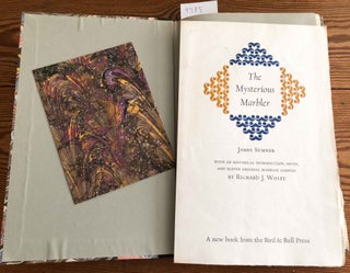 Item #9785 The Mysterious Marbler with an Historical Introduction, Notes, and Eleven Original...