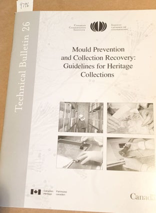 Item #9796 Mould Prevention and Collection Recovery: Guidelines for Heritage Collections...