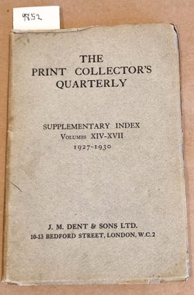 Item #9852 The Print - Collector's Quarterly Supplementary Index Volumes XIV- XVII 1927 - 1930....