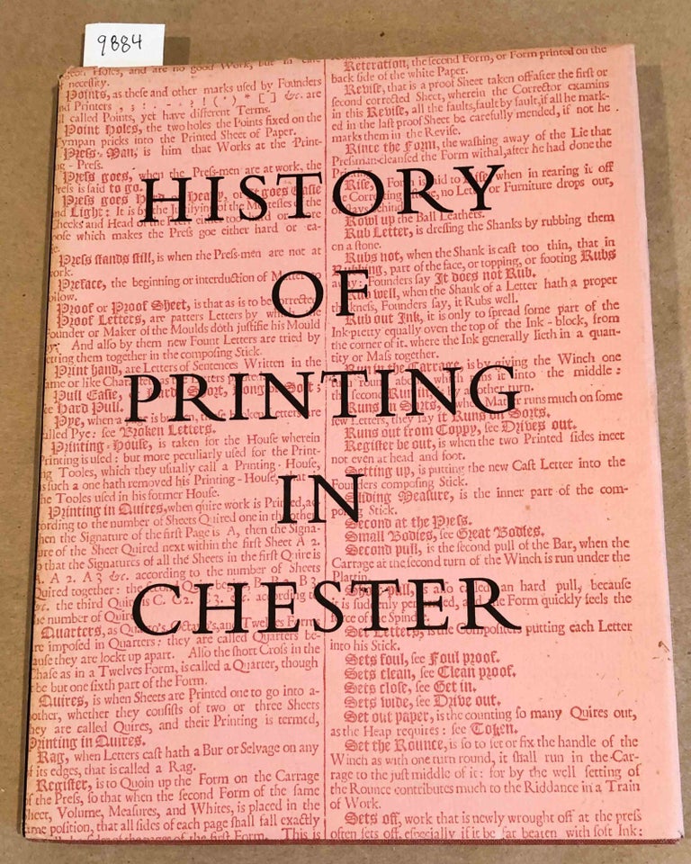 Item #9884 A History of Printing in Chester from 1688 to 1965. Derek Nuttall.
