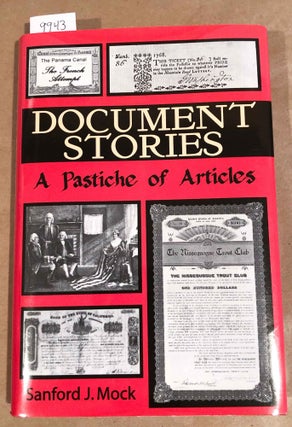 Item #9943 Document Stories A Pastiche of Articles. Sanford J. Mock