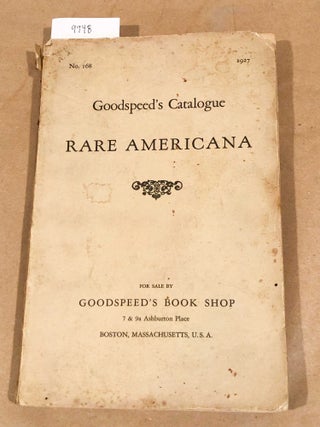 Item #9948 Rare Americana catalogue 168. Goodspeed's Bookshop